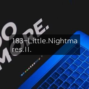 Little Nightmares II: Experience the Horror